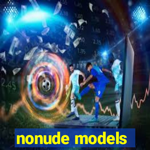 nonude models